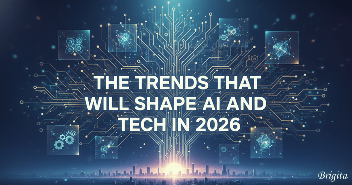 Read more about the article Top AI and Tech Trends to Watch in 2026: Expert Insights and Predictions